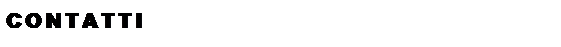 Casella di testo: Contatti
